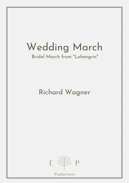 Wedding March - Bridal March from Lohengrin (Opera Richard Wager) - for trumpet, violin and piano.