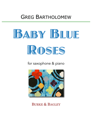 Book cover for Baby Blue Roses for saxophone & piano