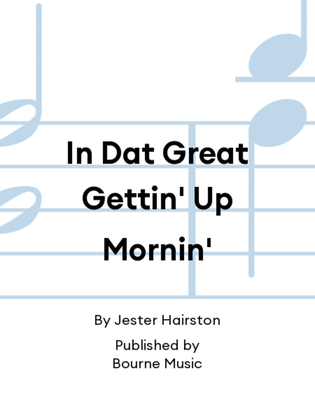 Book cover for In Dat Great Gettin' Up Mornin'