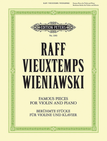 3 Romantic Pieces for Violin and Piano by Raff, Vieuxtemps and Wieniawski