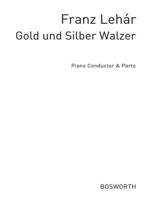Lehar, F Gold And Silver Waltz