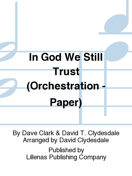 In God We Still Trust (Orchestration - Paper)