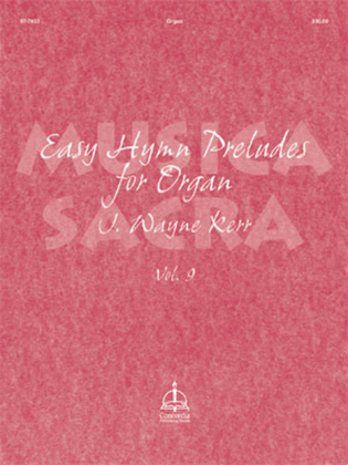 Book cover for Musica Sacra: Easy Hymn Preludes for Organ, Vol. 9