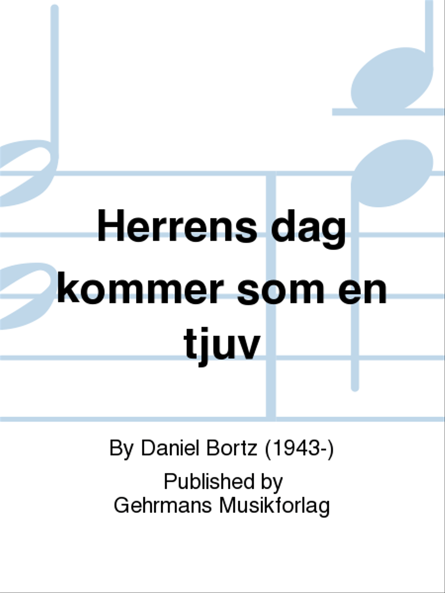 Herrens dag kommer som en tjuv SSAATTBB scores gallery preview page 1