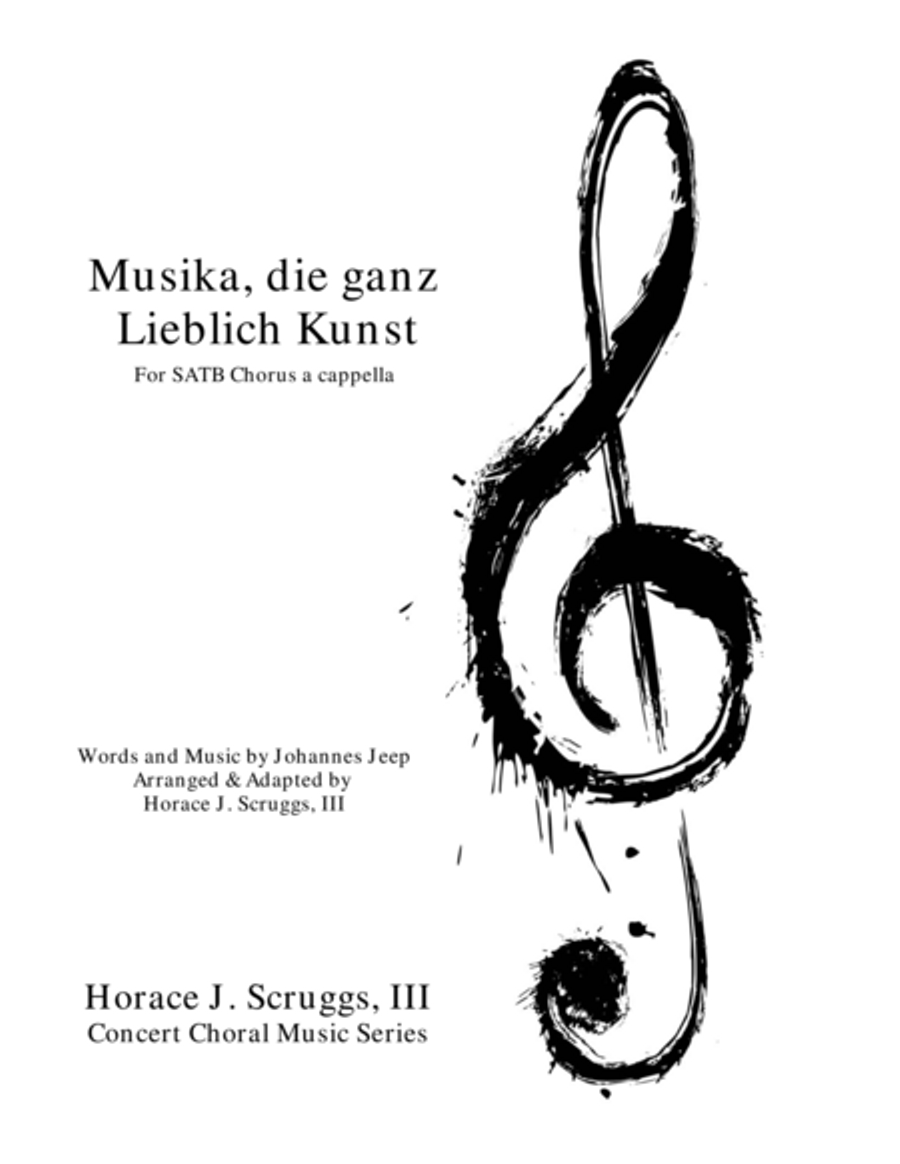 Musika Die Ganz Lieblich Kunst (Music Thou Most Noble Art)