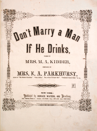 Don't Marry a Man if He Drinks