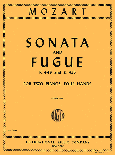 Sonata and Fugue, K. 448 in D major & K. 426 in C minor (set)