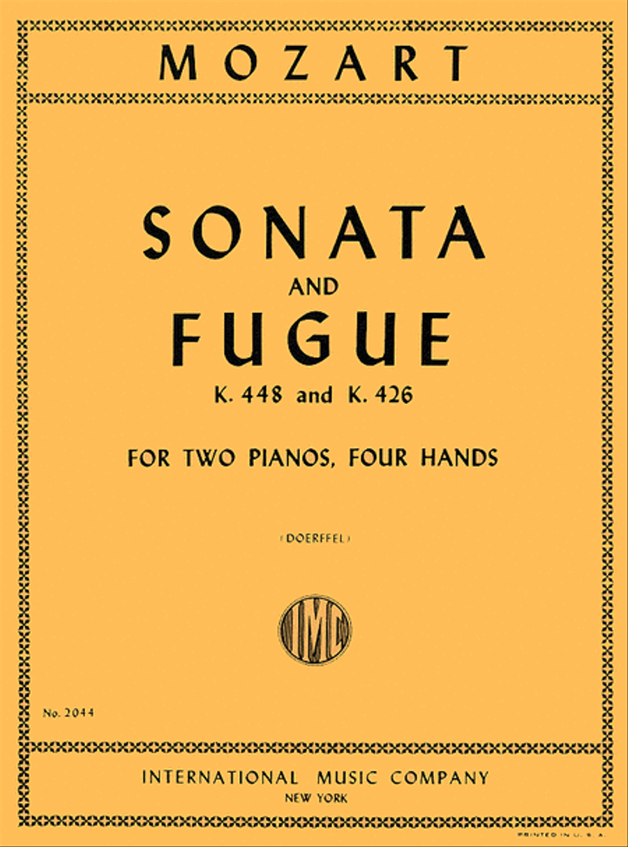 Sonata and Fugue, K. 448 in D major & K. 426 in C minor (set)