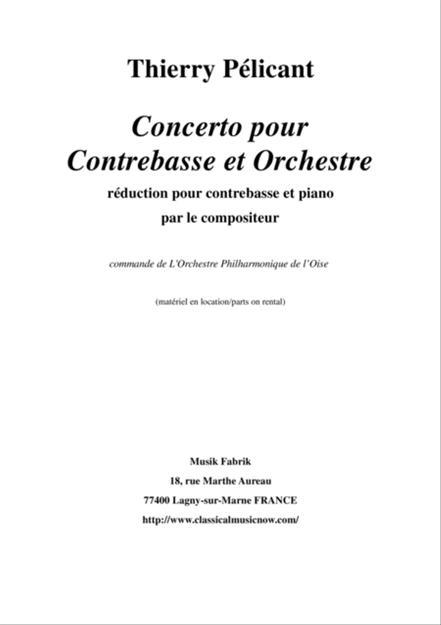 Thierry Pélicant: Concerto for contrabass and orchestra, piano reduction and solo part