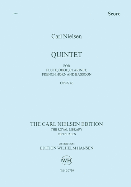 Quintet for Wind Op. 43 by Carl August Nielsen Woodwind Quintet - Sheet Music