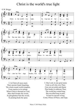 Christ is the world's true light. A new tune to a wonderful old hymn.