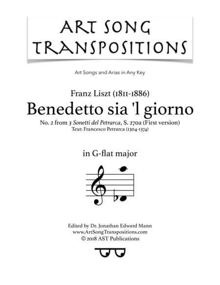 LISZT: Benedetto sia 'l giorno, S. 270 (first version, transposed to G-flat major)
