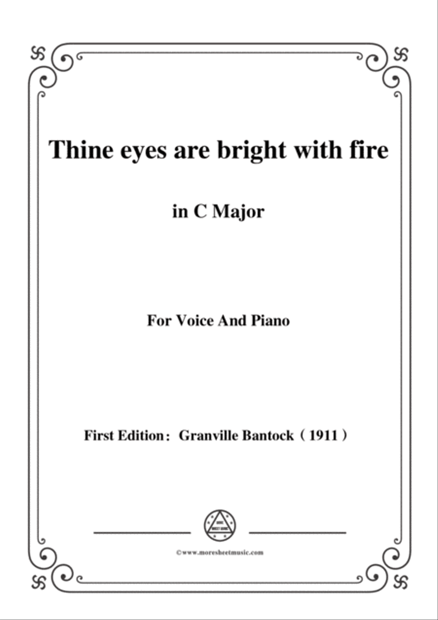 Bantock-Folksong,Thine eyes are bright with fire,in C Major,ffor Voice and Piano Voice Solo scores gallery preview page 1