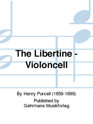 The Libertine - Violoncell