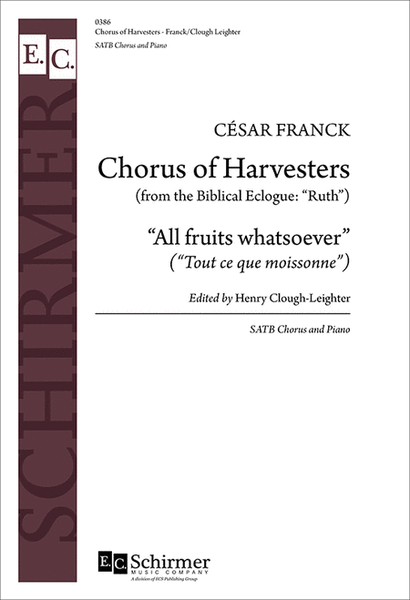 Ruth: Chorus of Harvesters (Tout ce que moissonne; All Fruits)