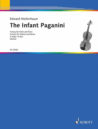 The Infant Paganini: Fantasy For Violin And Piano - G Major