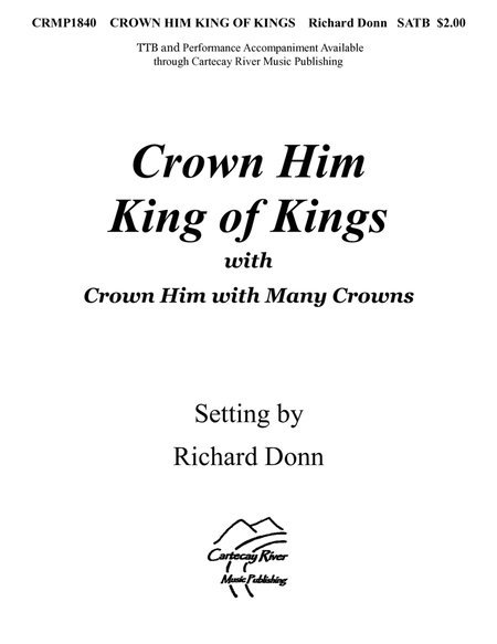 CROWN HIM KING OF KINGS (w/Crown Him with Many Crowns) for SATB choir image number null