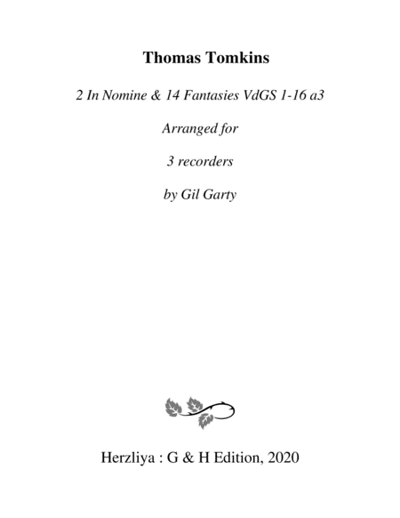 2 In Nomine & 14 Fantasies VdGS 1-16 (arrangements for 3 recorders)