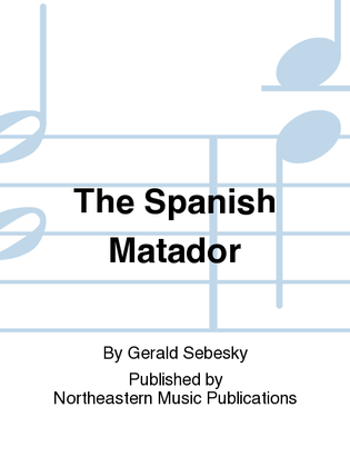 The Spanish Matador