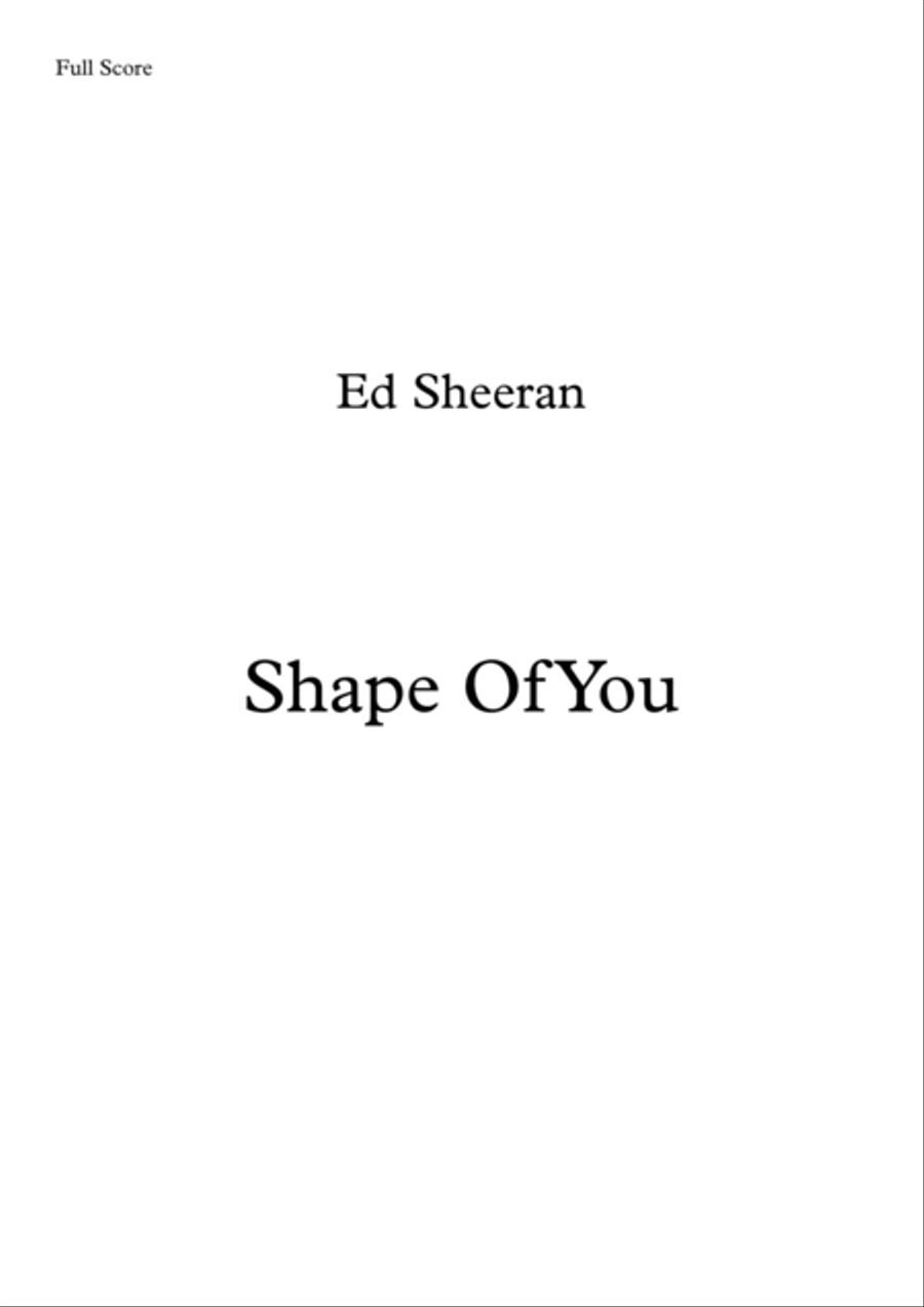 Shape Of You Shape Of You Small Ensemble scores gallery preview page 1