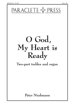 Book cover for O God, My Heart is Ready