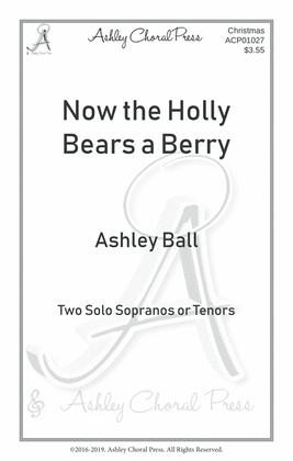 Now the holly bears a berry