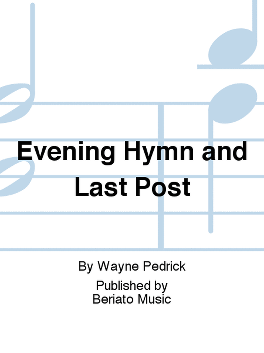 Evening Hymn and Last Post