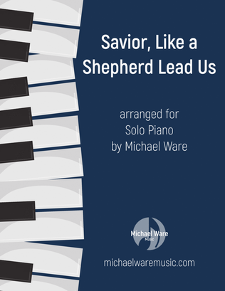 Book cover for Savior, Like a Shepherd Lead Us (Solo Piano)