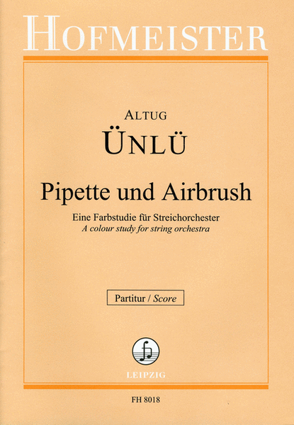 Pipette und Airbrush / Partitur
