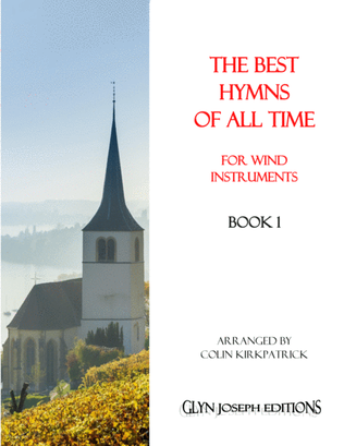 Book cover for The Best Hymns of All Time (for Wind Instruments) Book 1
