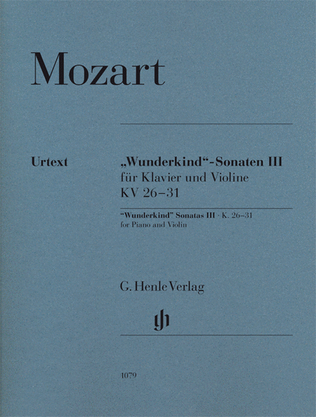 Book cover for Wolfgang Amadeus Mozart – “Wunderkind” Sonatas, Volume 3, K. 26-31