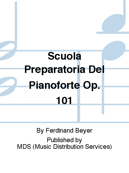 Scuola Preparatoria del Pianoforte op. 101