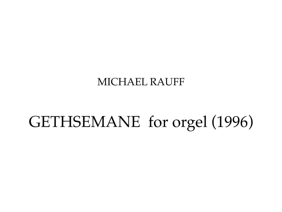 Gethsemane for organ Gethsemane for organ Organ Solo scores gallery preview page 1