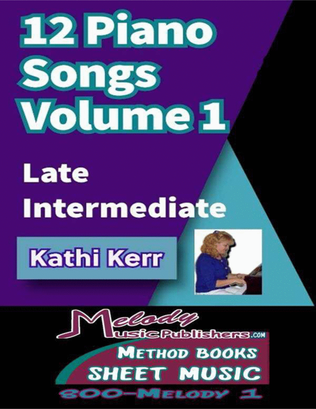 12 Piano Songs Later Intermediate Volume 1