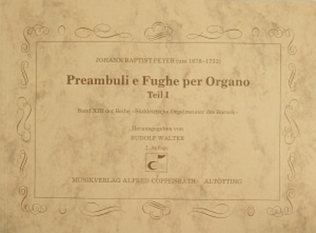 Book cover for Peyer: Preambuli e Fughe per Organo Teil I