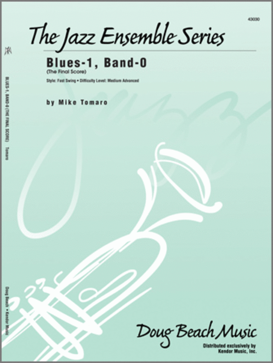 Blues-1, Band-0 (The Final Score) (Full Score) Jazz Ensemble scores gallery preview page 1