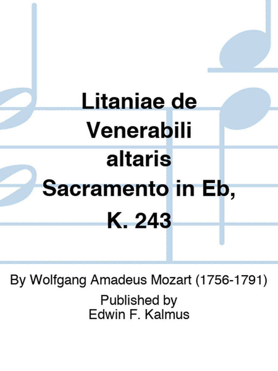 Litaniae de Venerabili altaris Sacramento in Eb, K. 243