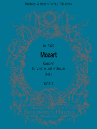 Violin Concerto [No. 4] in D major K. 218