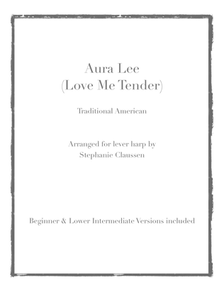 Aura Lee (Love Me Tender) (Beginner and Lower Intermediate Lever Harp Solo)