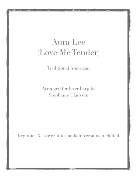 Aura Lee (Love Me Tender) (Beginner and Lower Intermediate Lever Harp Solo)