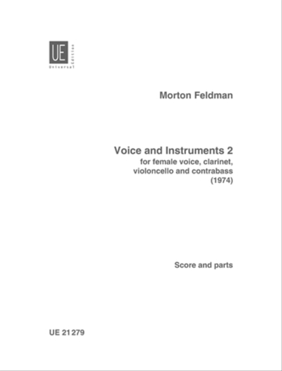 Voice & Instruments 2-Vx/Cl/Vc by Morton Feldman Voice - Sheet Music