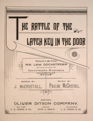 The Rattle of the Latch Key in the Door