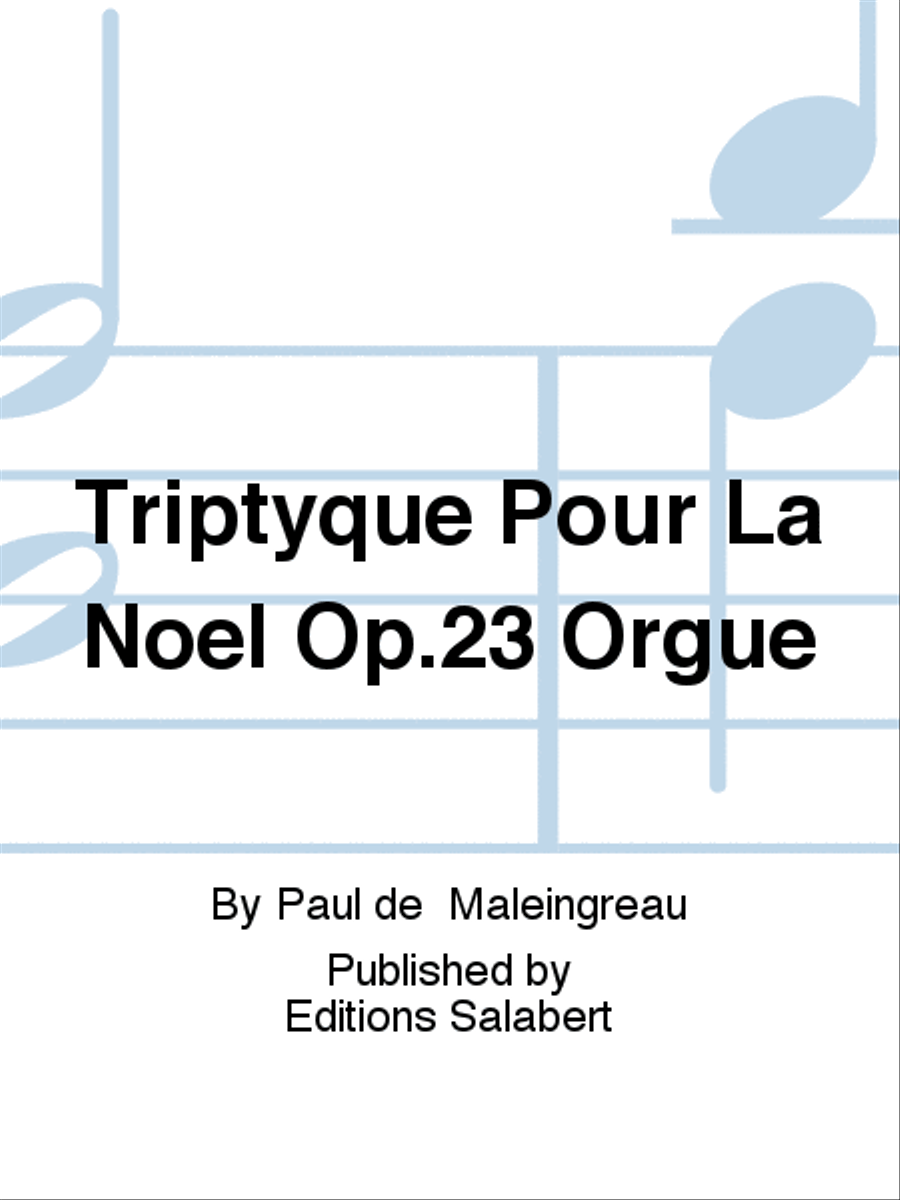 Triptyque Pour La Noel Op.23 Orgue Organ scores gallery preview page 1