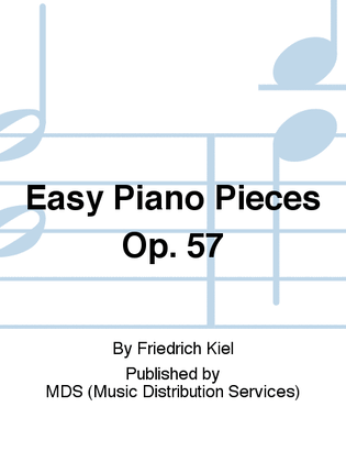 Easy Piano Pieces op. 57