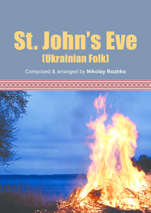 St. John's Eve - Ukrainian Folk (for a Variety Orchestra)