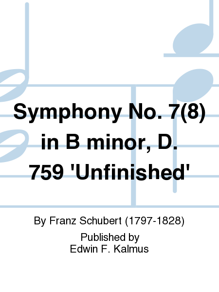 Symphony No. 7(8) in B minor, D. 759 'Unfinished'