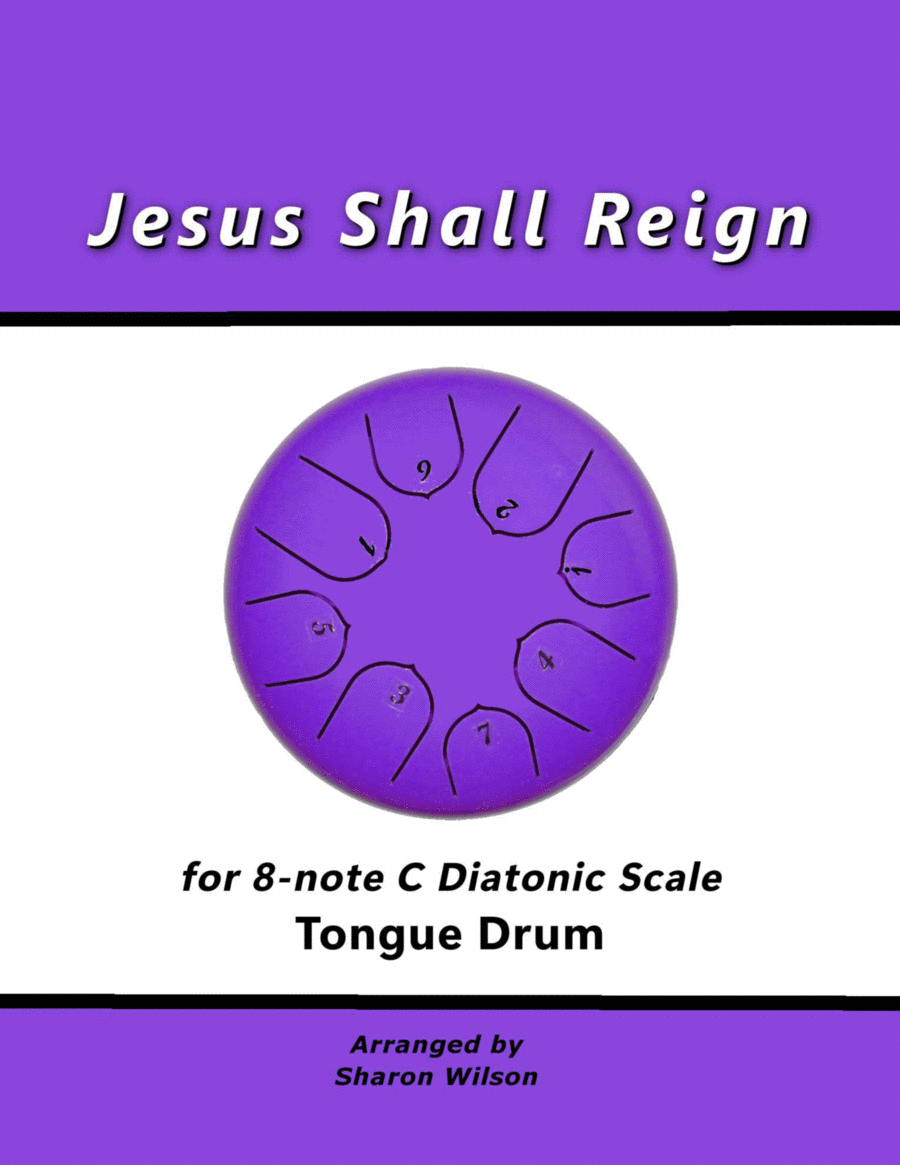 Jesus Shall Reign (for 8-note C major diatonic scale Tongue Drum) image number null