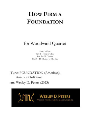 How Firm a Foundation (Woodwind Quartet)