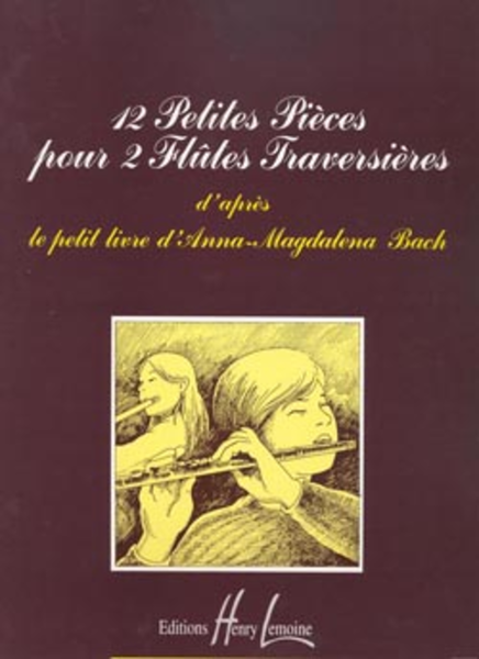 Petites pieces (12) du Petit livre d'Anna Magdalena