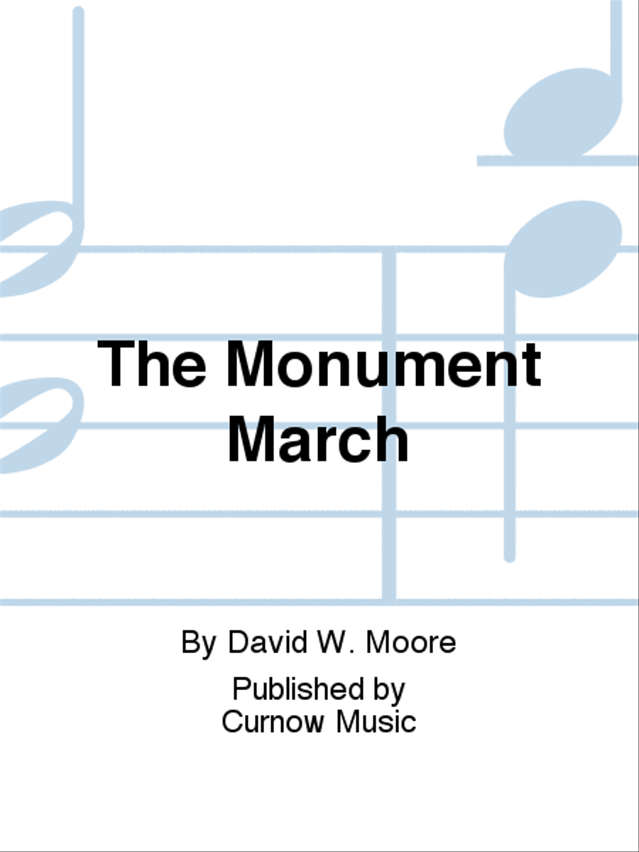 The Monument March The Monument March Concert Band scores gallery preview page 1